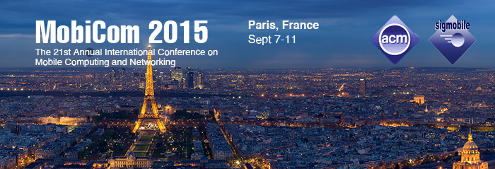 MobiCom 2015 / Paris, France / September 7- 11, 2015